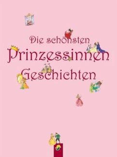 Cover Die schönsten Prinzessinnen-Geschichten