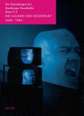 Die Galerie der Gegenwart - Audio /Video, m. CD-ROM