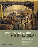 Impressionism and the Modern Landscape