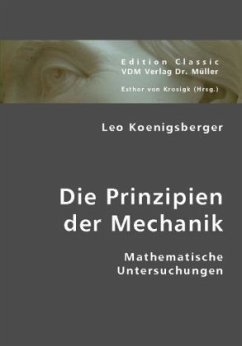 Die Prinzipien der Mechanik - Königsberger, Leo