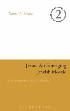 Jesus, an Emerging Jewish Mosaic - Moore, Daniel F.