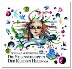 Die Sternschnuppen der kleinen Helenka - Zakrzewski-Klosa, Sophia