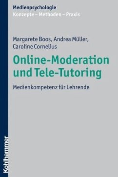 Online-Moderation und Tele-Tutoring - Boos, Margarete;Müller, Andrea;Cornelius, Caroline