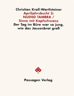Apriljahrsbucht 3: NUENO TAMBRA / Sinne mit Kopfschwanz - Krall-Wartlsteiner, Christian