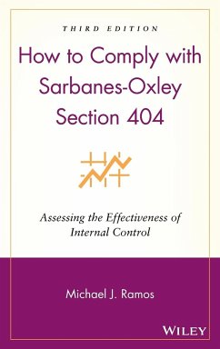 How to Comply with Sarbanes-Oxley Section 404 - Ramos, Michael J.