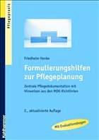 Formulierungshilfen zur Pflegeplanung - Henke, Friedhelm