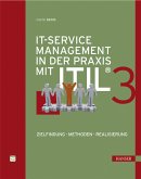 IT Service Management in der Praxis mit ITIL® 3