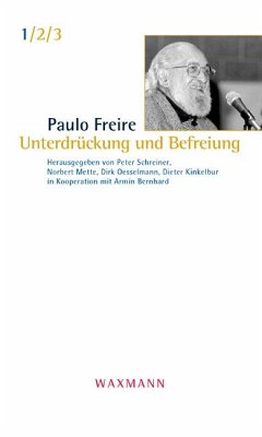 Unterdrückung und Befreiung - Freire, Paulo