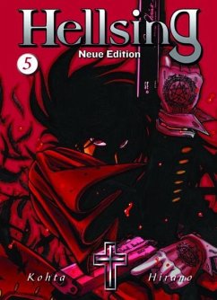 Hellsing - Neue Edition Bd.5 - Hirano, Kohta