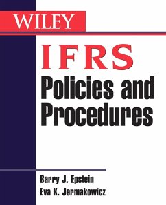 Ifrs Policies and Procedures - Epstein, Barry J.;Jermakowicz, Eva K.