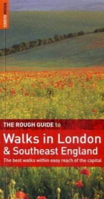 The Rough Guide to Walks in London & Southeast England - Smith, Helena