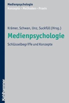 Medienpsychologie - Unz, Dagmar / Suckfüll, Monika / Krämer, Nicole C. / Schwan, Stephan (Hrsg.)