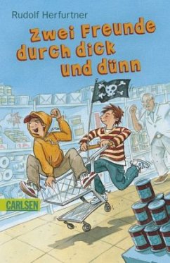 Zwei Freunde durch dick und dünn - Herfurtner, Rudolf