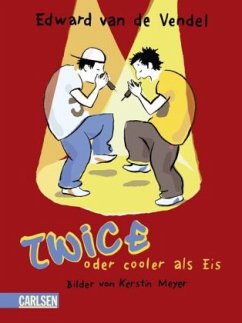 Twice oder cooler als Eis - Vendel, Edward van de