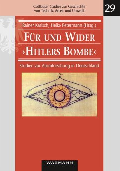 Für und Wider ¿Hitlers Bombe¿ - Karlsch, Rainer / Petermann, Heiko (Hrsg.)