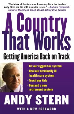 A Country That Works: Getting America Back on Track - Stern, Andy