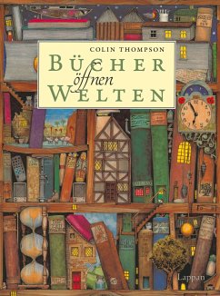 Bücher öffnen Welten - Thompson, Colin