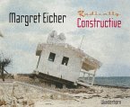 Margret Eicher - Radically Constructive