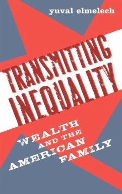 Transmitting Inequality - Elmelech, Yuval