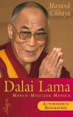Dalai Lama - Mönch, Mystiker, Mensch