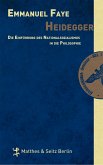 Heidegger. Die Einführung des Nationalsozialismus in die Philosophie