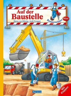 Auf der Baustelle - Klitzing, Maren von;Fresquet, Jordi