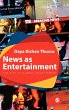 News as Entertainment - Bild 1