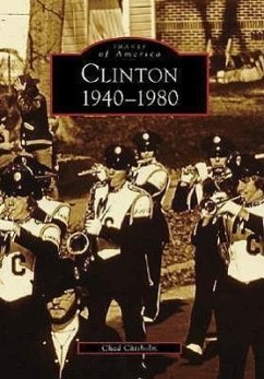 Clinton: 1940-1980 - Chisholm, Chad