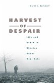 Harvest of Despair Harvest of Despair