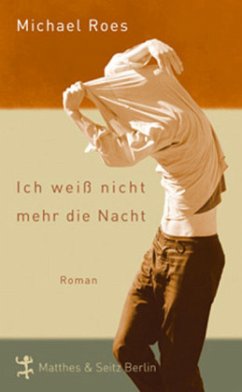 Ich weiß nicht mehr die Nacht - Roes, Michael