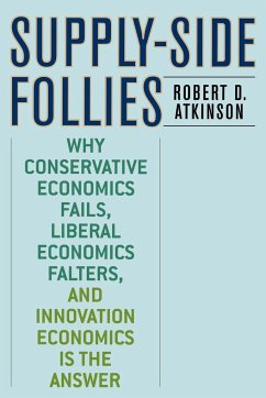 Supply-Side Follies - Atkinson, Robert D.