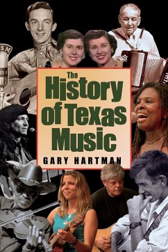 The History of Texas Music - Hartman, Gary