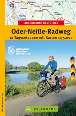 Bruckmanns Radführer Oder-Neiße-Radweg - Hennemann, Michael