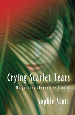 Crying Scarlet Tears - Scott, Sophie