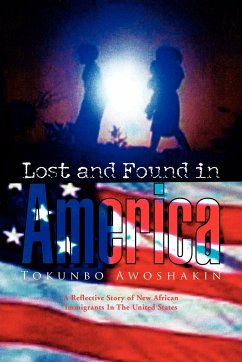 Lost and Found in America - Awoshakin, Tokunbo