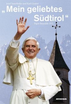 Mein geliebtes Südtirol - Innerhofer, Josef; Gruber, Karl