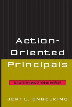Action-Oriented Principals - Engelking, Jeri L.