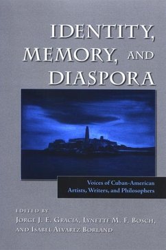 Identity, Memory, and Diaspora: Voices of Cuban-American Artists, Writers, and Philosophers