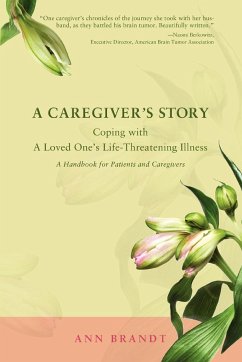 A Caregiver's Story - Brandt, Ann