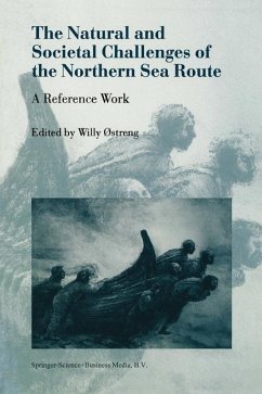 The Natural and Societal Challenges of the Northern Sea Route - Østreng