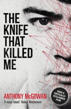 The Knife That Killed Me - McGowan, Anthony