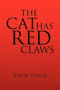 The Cat Has Red Claws - Clancy, Stella