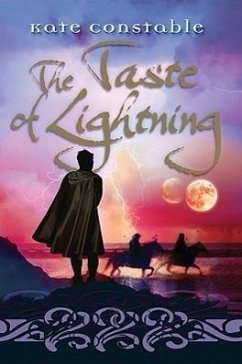 The Taste of Lightning - Constable, Kate