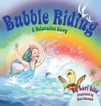 Bubble Riding