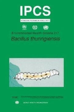 Bacillus Thuringiensis: Environmental Health Criteria Series No. 217 - Ilo; Unep