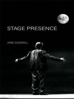 Stage Presence - Goodall, Jane