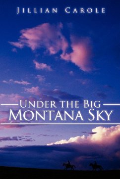 Under the Big Montana Sky - Carole, Jillian