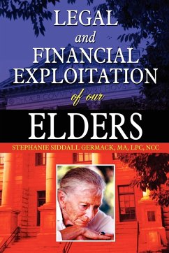 Legal and Financial Exploitation of Our Elders - Germack, Ma Lpc Ncc Stephanie Siddall