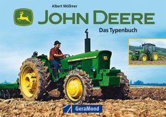 John Deere - Das Typenbuch - Mößmer, Albert