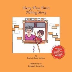 Teeny Tiny Tino's Fishing Story - Devries, Rachel Guido